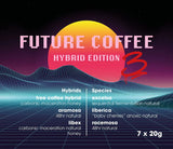 FUTURE COFFEE 3 "Hybrid Edition"